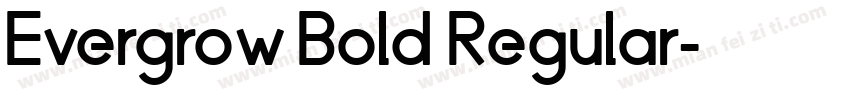 Evergrow Bold Regular字体转换